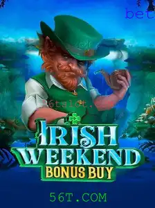 Explorando o Universo do IrishWeekendBonusBuy em 56T.COM